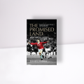 The Promised Land: Manchester United's Historic Treble [Paperback]