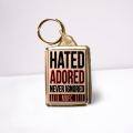 Hated Adored Keyring