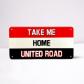 Take Me Home United Road Wall/Bar Plaque